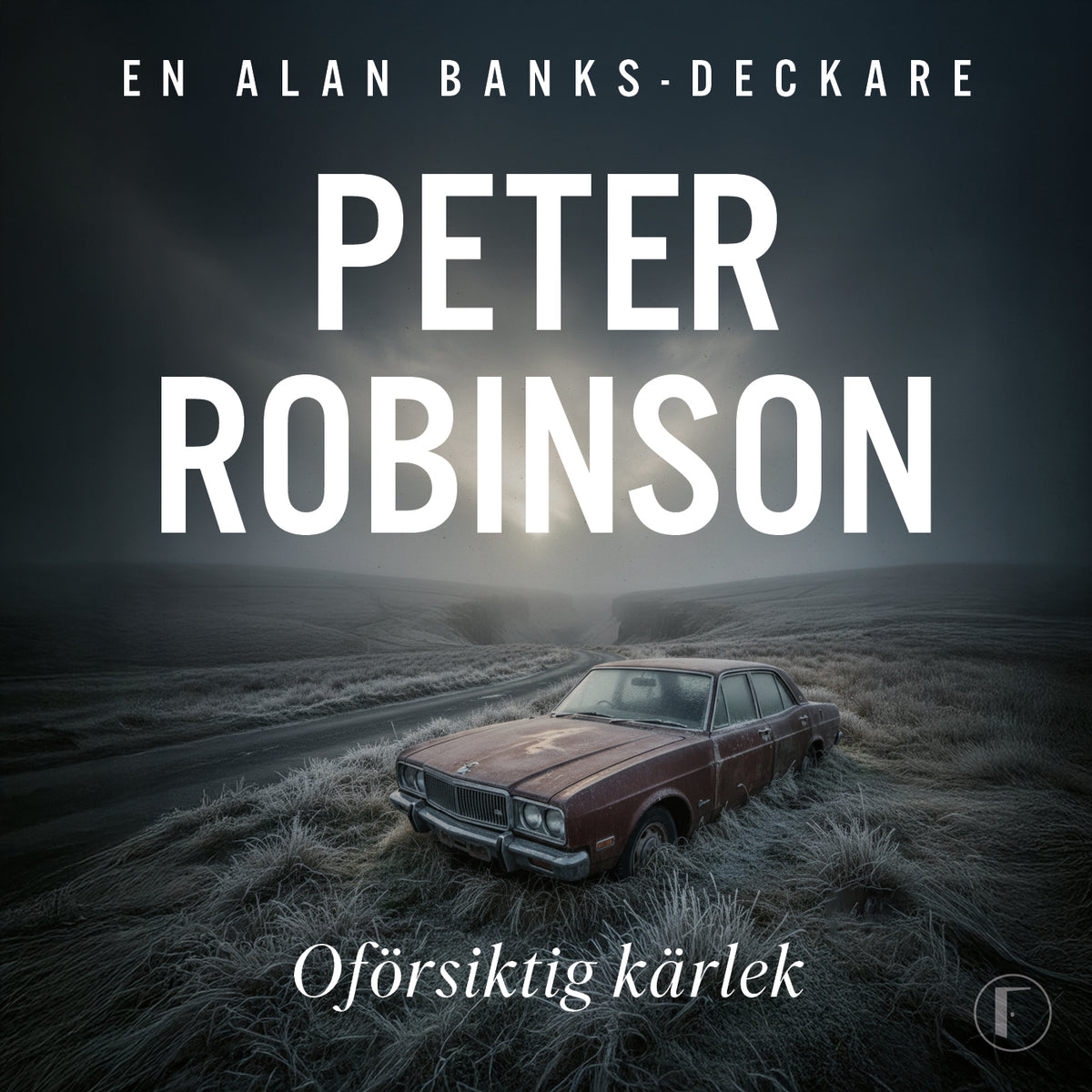 Oförsiktig kärlek – Ljudbok