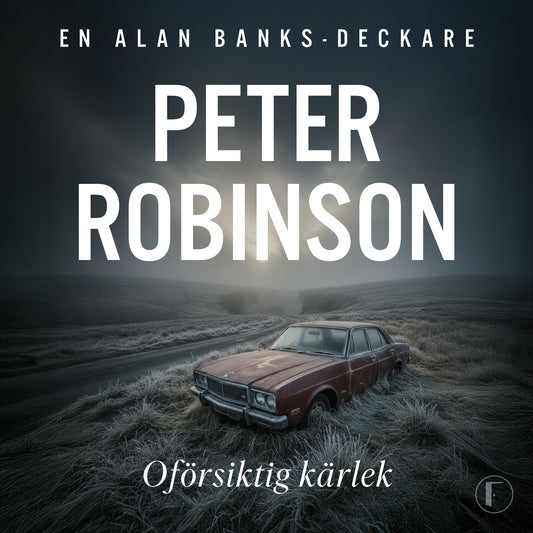 Oförsiktig kärlek – Ljudbok