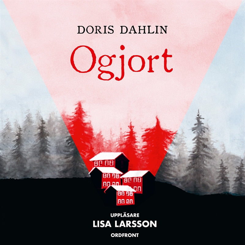 Ogjort – Ljudbok