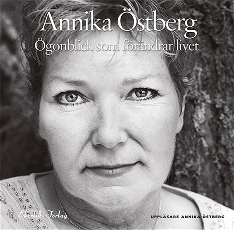 Ögonblick som förändrar livet  – Ljudbok