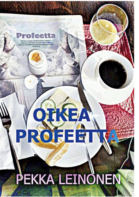Oikea profeetta – E-bok