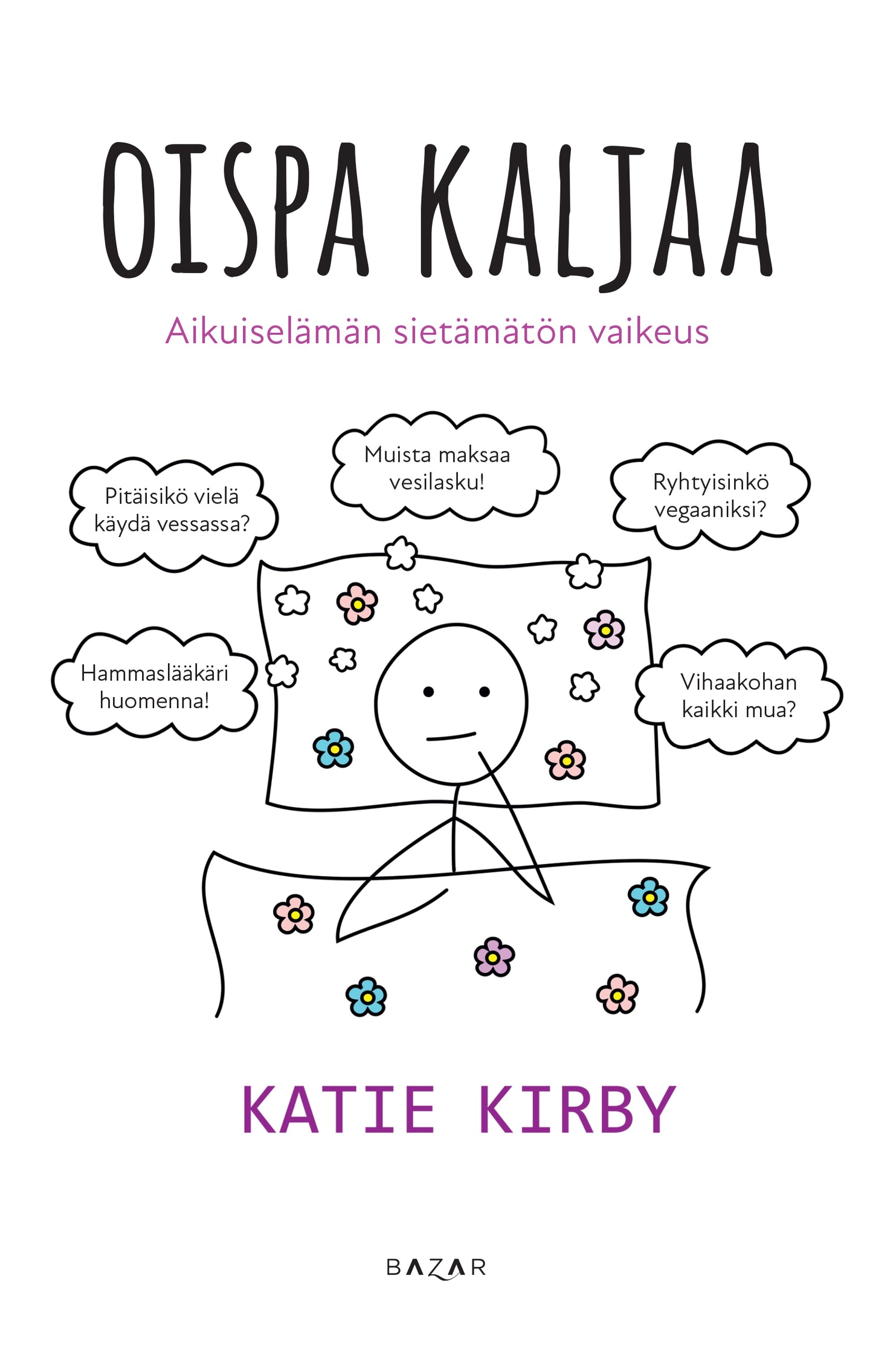 Oispa kaljaa – E-bok