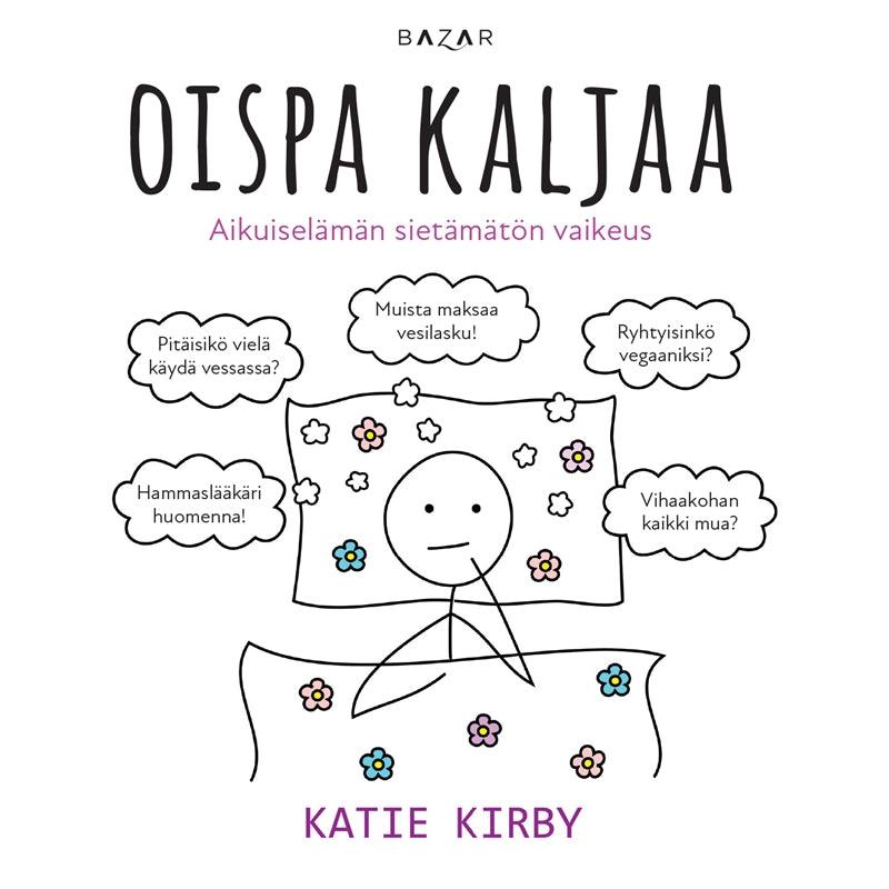 Oispa kaljaa – Ljudbok