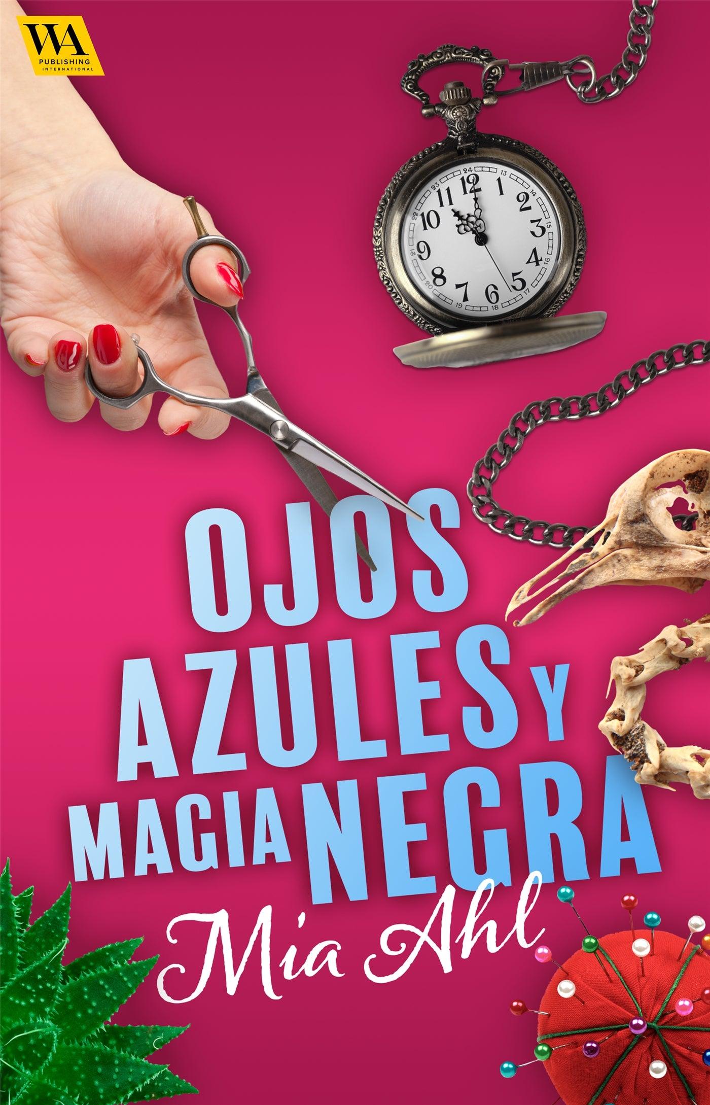 Ojos azules y magia negra – E-bok