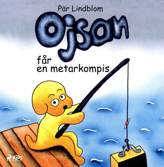 Ojsan får en metarkompis – E-bok