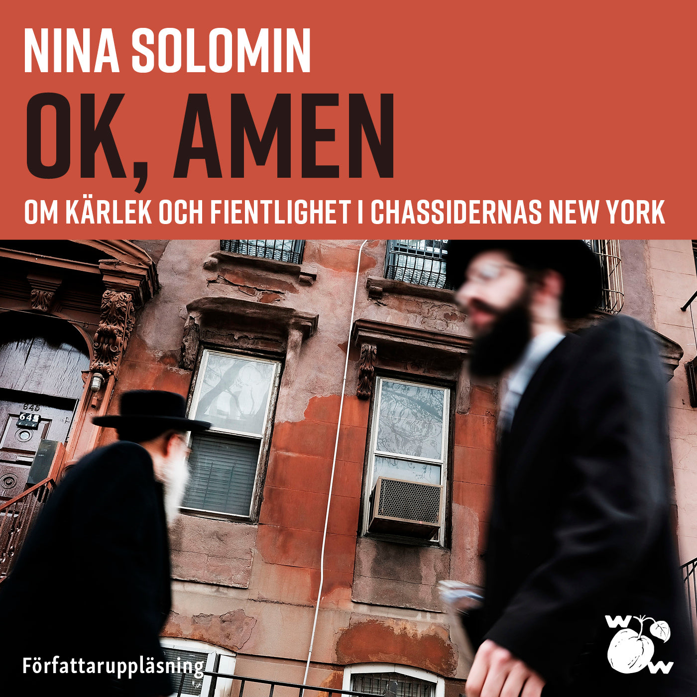 Ok, amen : Om kärlek och fientlighet i chassidernas New York – Ljudbok