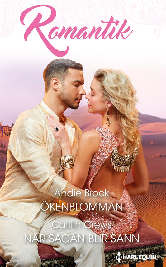 Ökenblomman / När sagan blir sann – E-bok