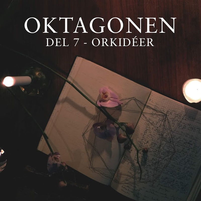 Oktagonen del 7: Orkidéer – Ljudbok
