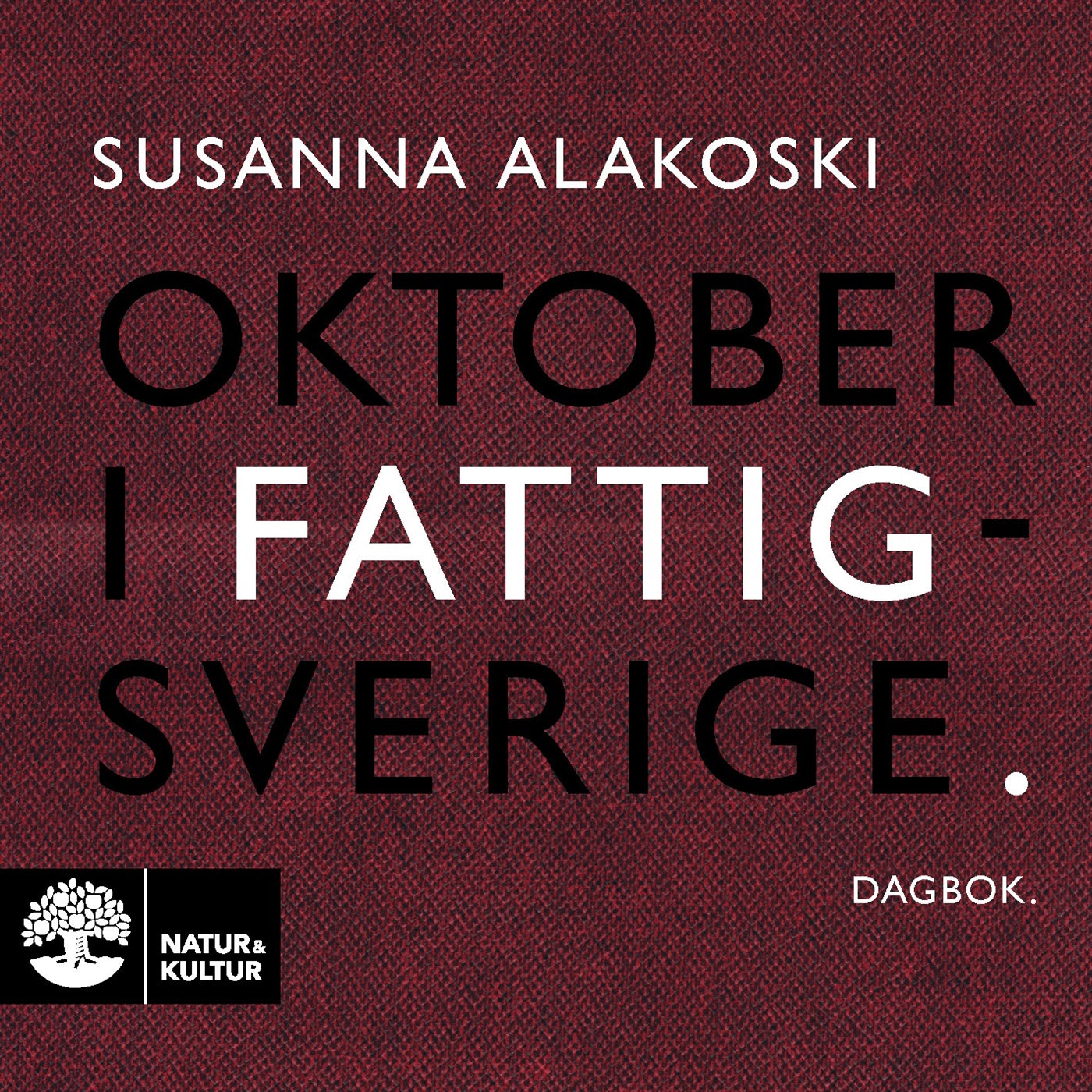 Oktober i Fattigsverige : dagbok – Ljudbok