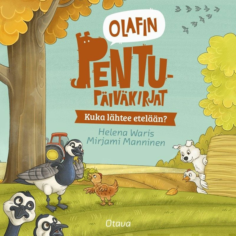 Olafin pentupäiväkirjat - Kuka lähtee etelään? – Ljudbok