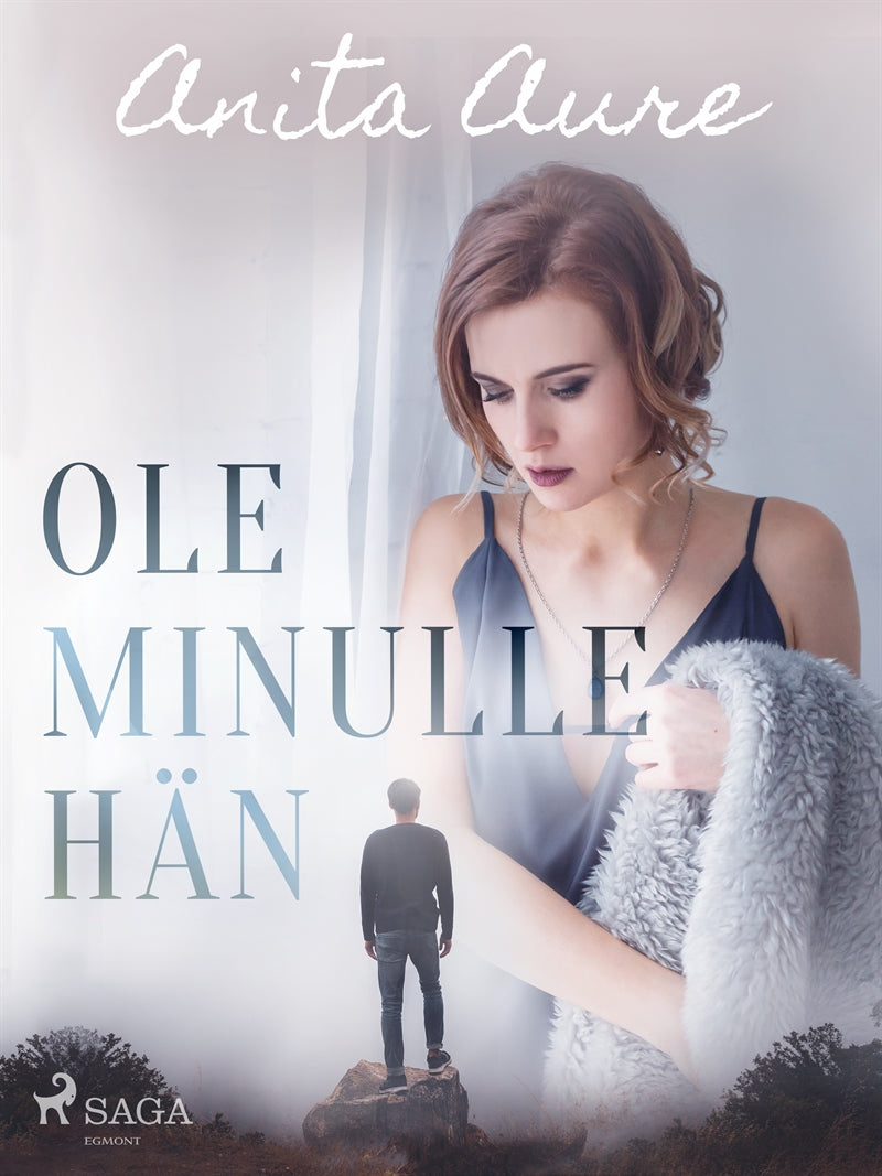Ole minulle hän – E-bok