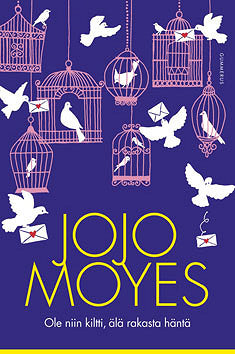 Ole niin kiltti, älä rakasta häntä – E-bok