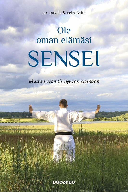 Ole oman elämäsi sensei – E-bok