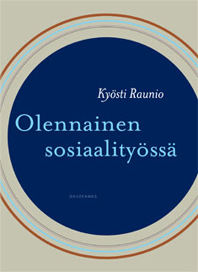 Olennainen sosiaalityössä – E-bok