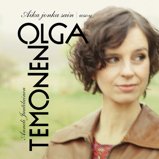 Olga Temonen. Aika jonka sain – Ljudbok