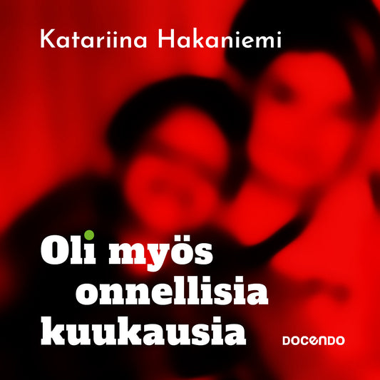 Oli myös onnellisia kuukausia – Ljudbok