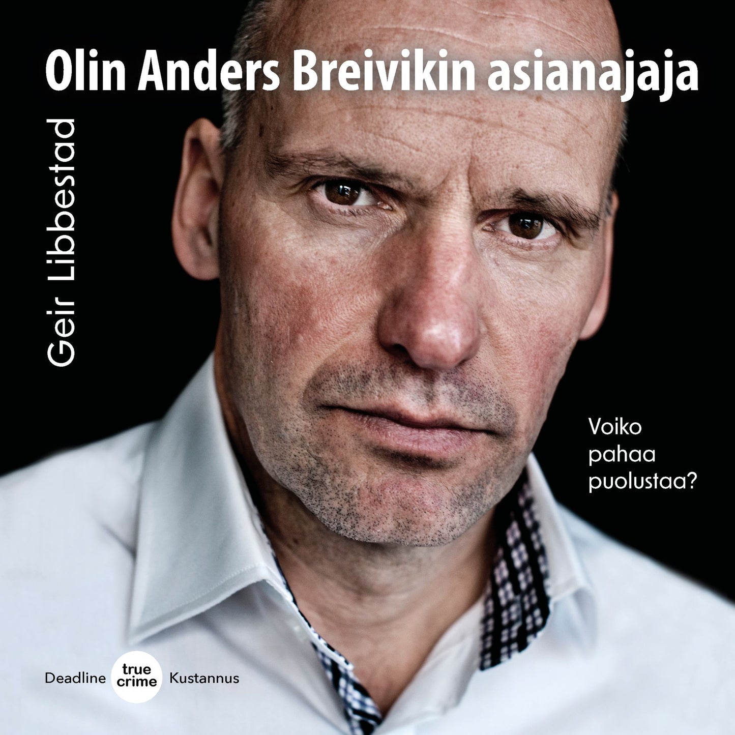 Olin Anders Breivikin asianajaja – Ljudbok