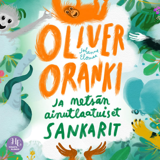Oliver Oranki ja metsän ainutlaatuiset sankarit – Ljudbok