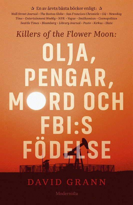 Olja, pengar, mord och FBI:s födelse: Killers of the Flower Moon – E-bok