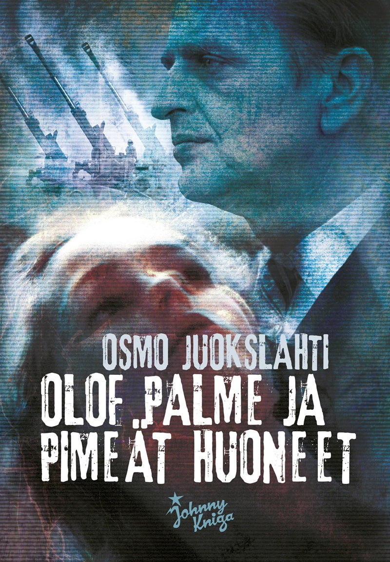 Olof Palme ja pimeät huoneet – E-bok