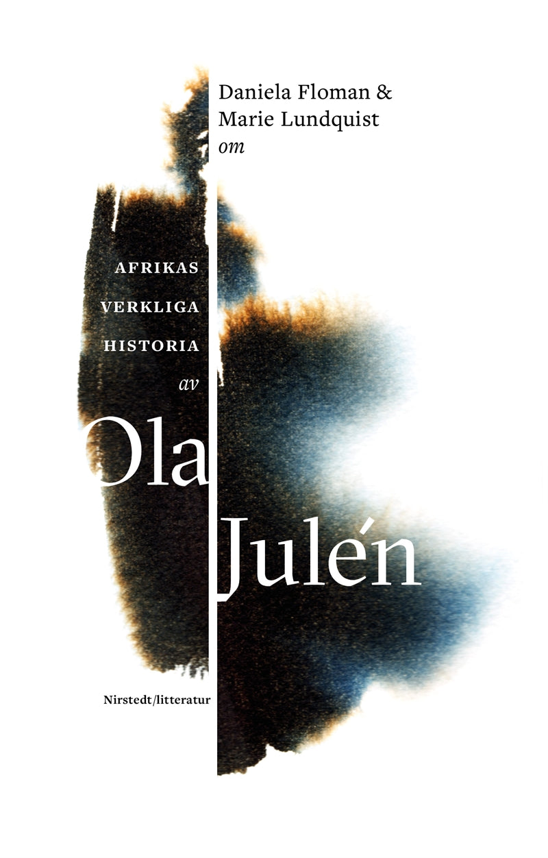 Om Afrikas verkliga historia av Ola Julén – E-bok