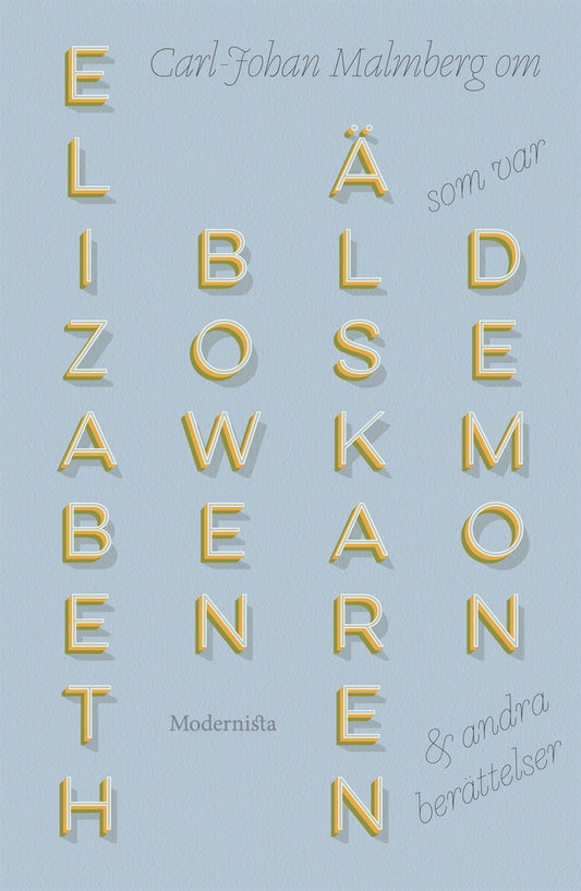 Om Älskaren som var demon och andra berättelser av Elizabeth Bowen – E-bok