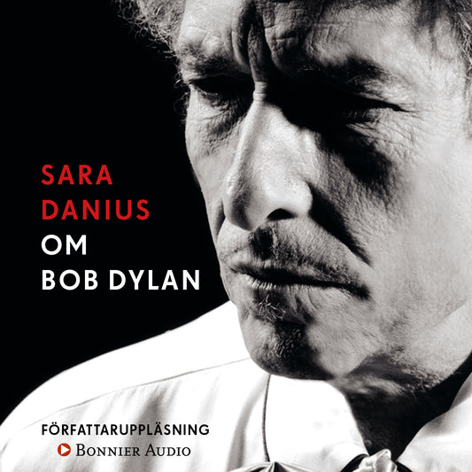 Om Bob Dylan – Ljudbok