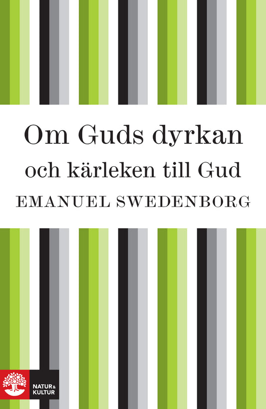 Om Guds dyrkan och kärleken till Gud – E-bok