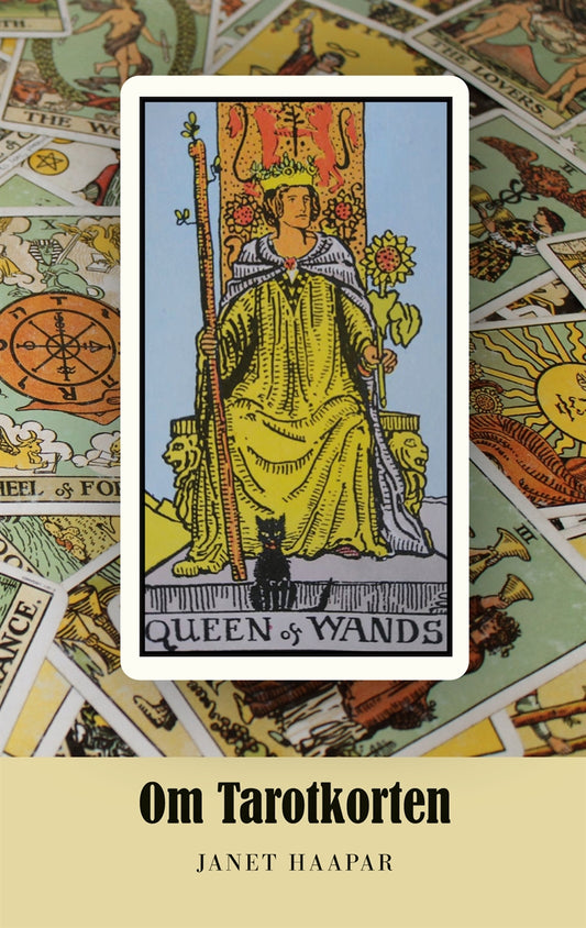 Om Tarotkorten: utifrån leken RIDER TAROT – E-bok