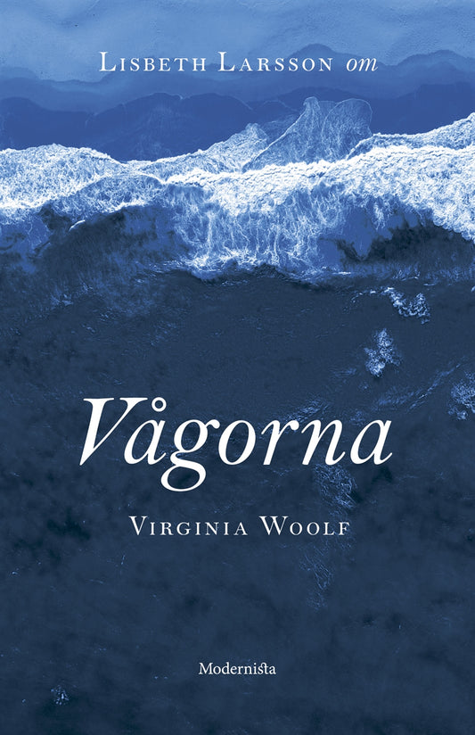 Om Vågorna av Virginia Woolf – E-bok