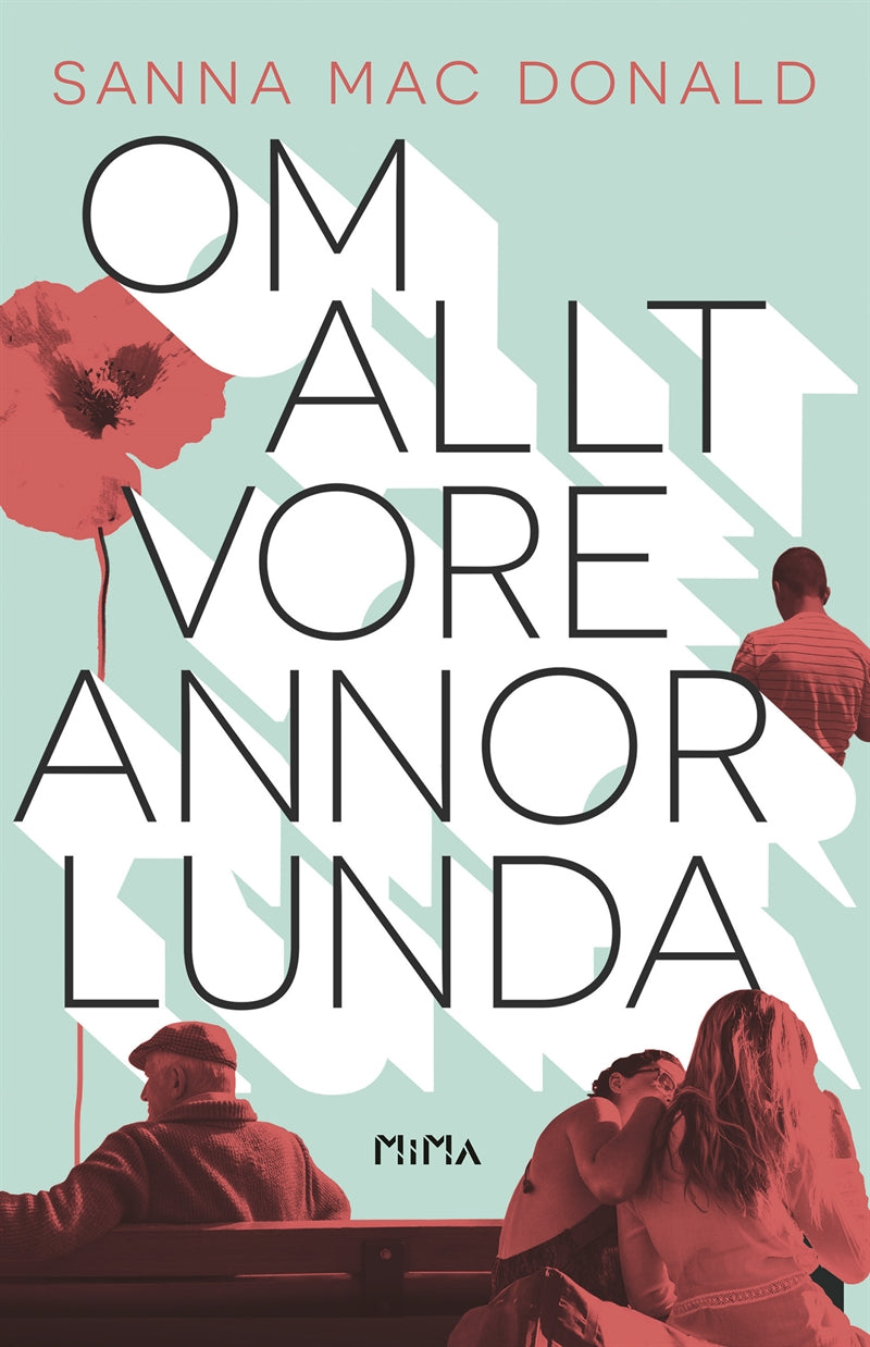 Om allt vore annorlunda – E-bok