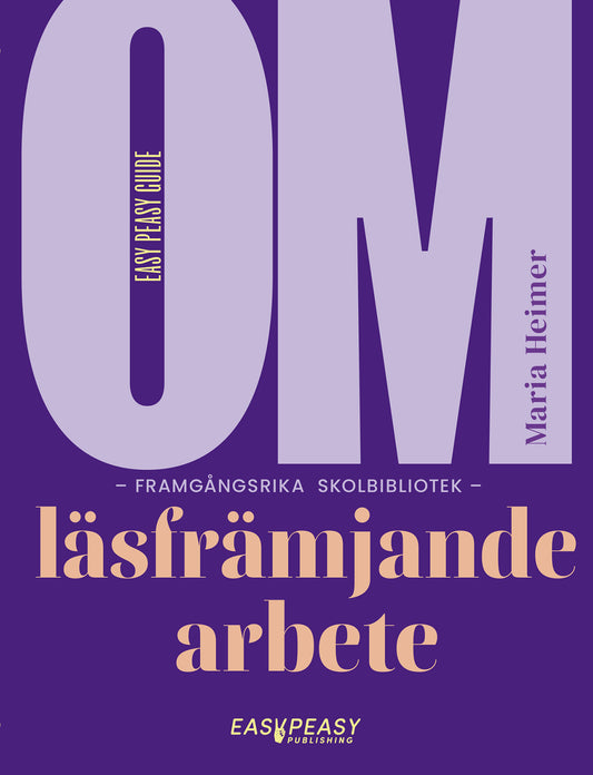 Om framgångsrika skolbibliotek : läsfrämjande arbete – E-bok