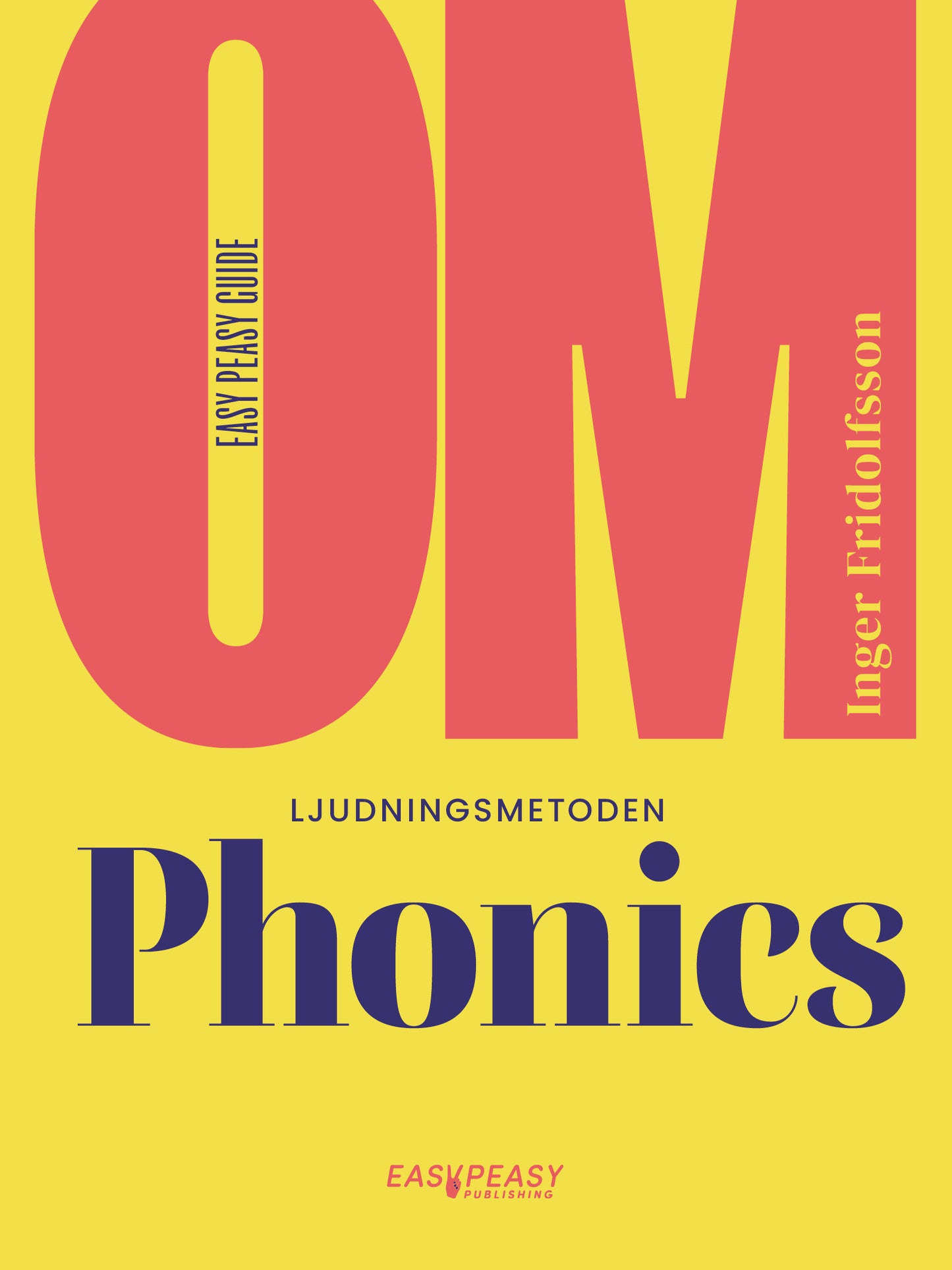 Om ljudningsmetoden Phonics – E-bok