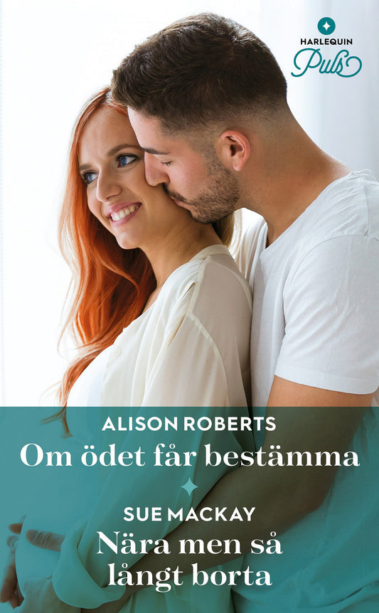 Om ödet får bestämma / Nära men så långt borta – E-bok
