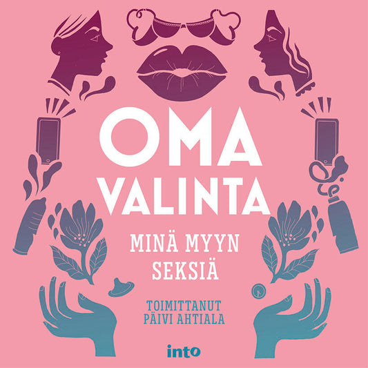 Oma valinta: Minä myyn seksiä – Ljudbok