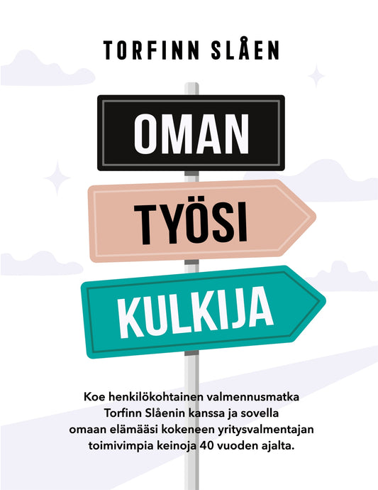 Oman työsi kulkija – E-bok