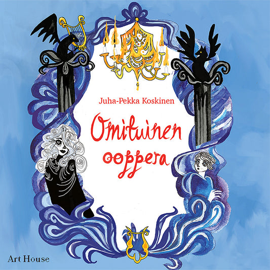 Omituinen ooppera – Haavekaupunki 6 – Ljudbok