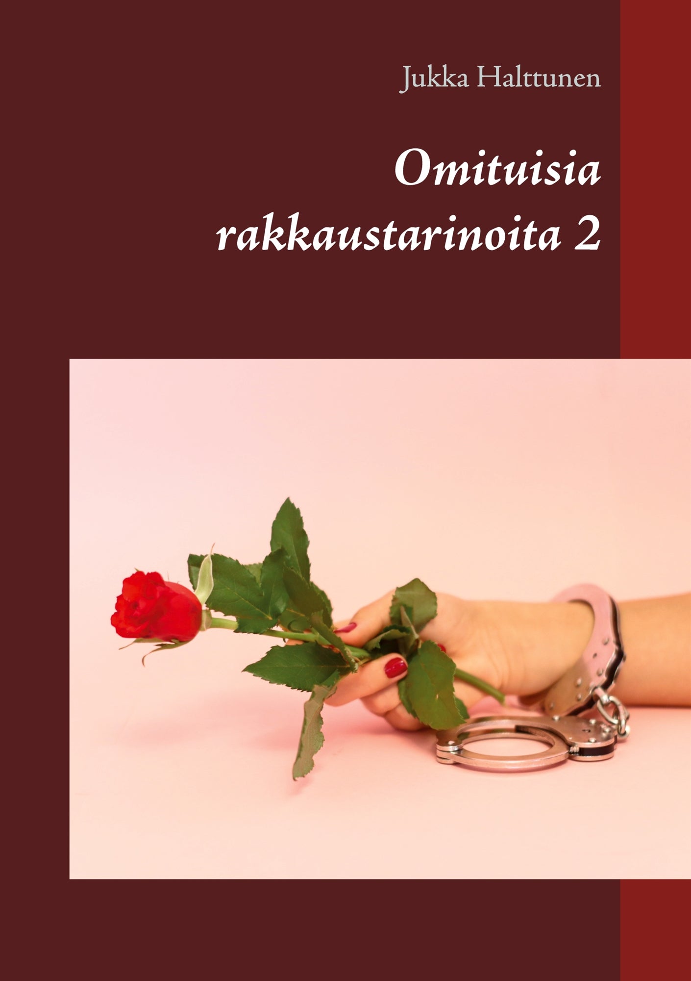 Omituisia rakkaustarinoita 2 – E-bok