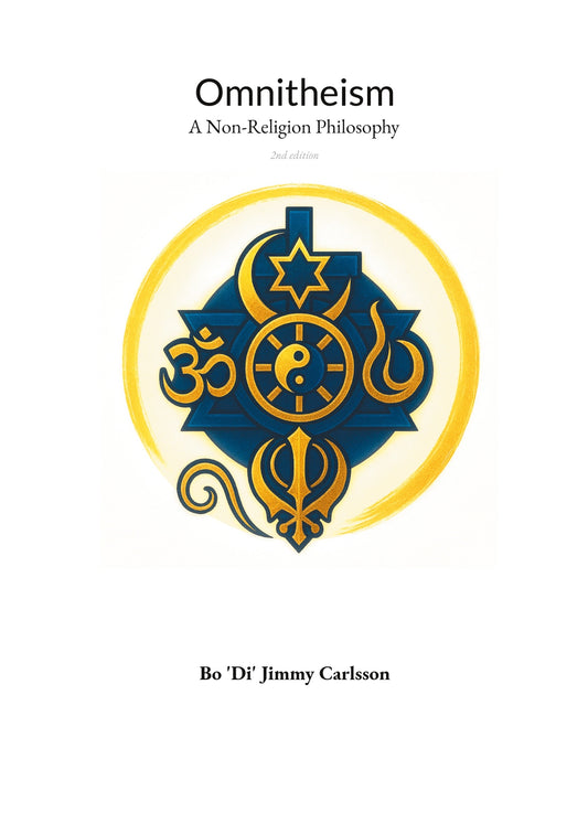Omnitheism: A Non-Religion Philosophy – E-bok