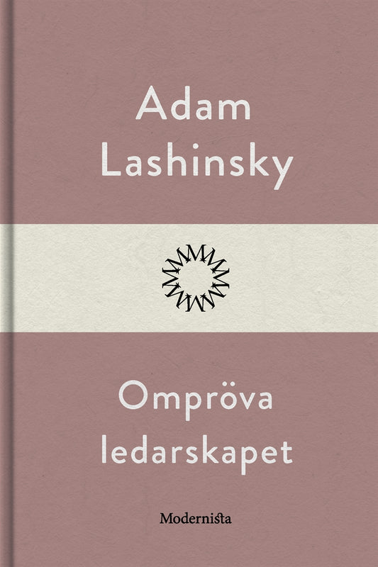 Ompröva ledarskapet – E-bok