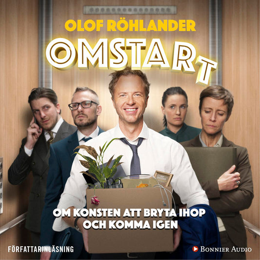Omstart : om konsten att bryta ihop och komma igen – Ljudbok