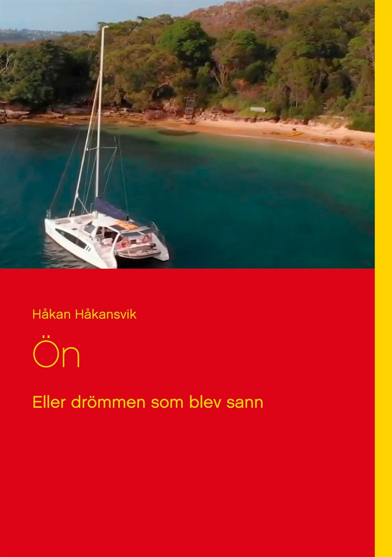 Ön: Eller drömmen som blev sann – E-bok