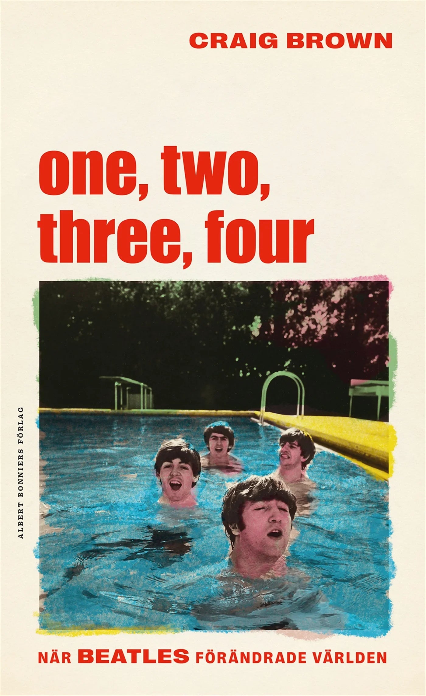 One, two, three, four  – När Beatles förändrade världen – E-bok