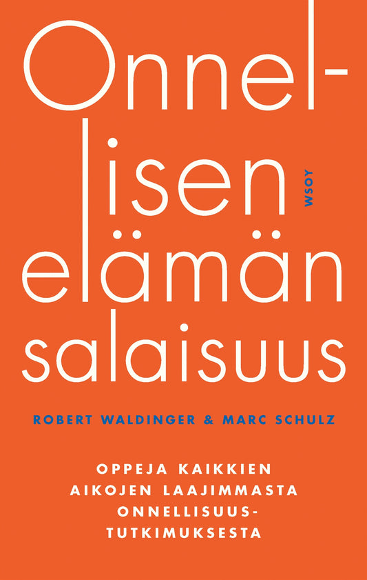 Onnellisen elämän salaisuus – E-bok