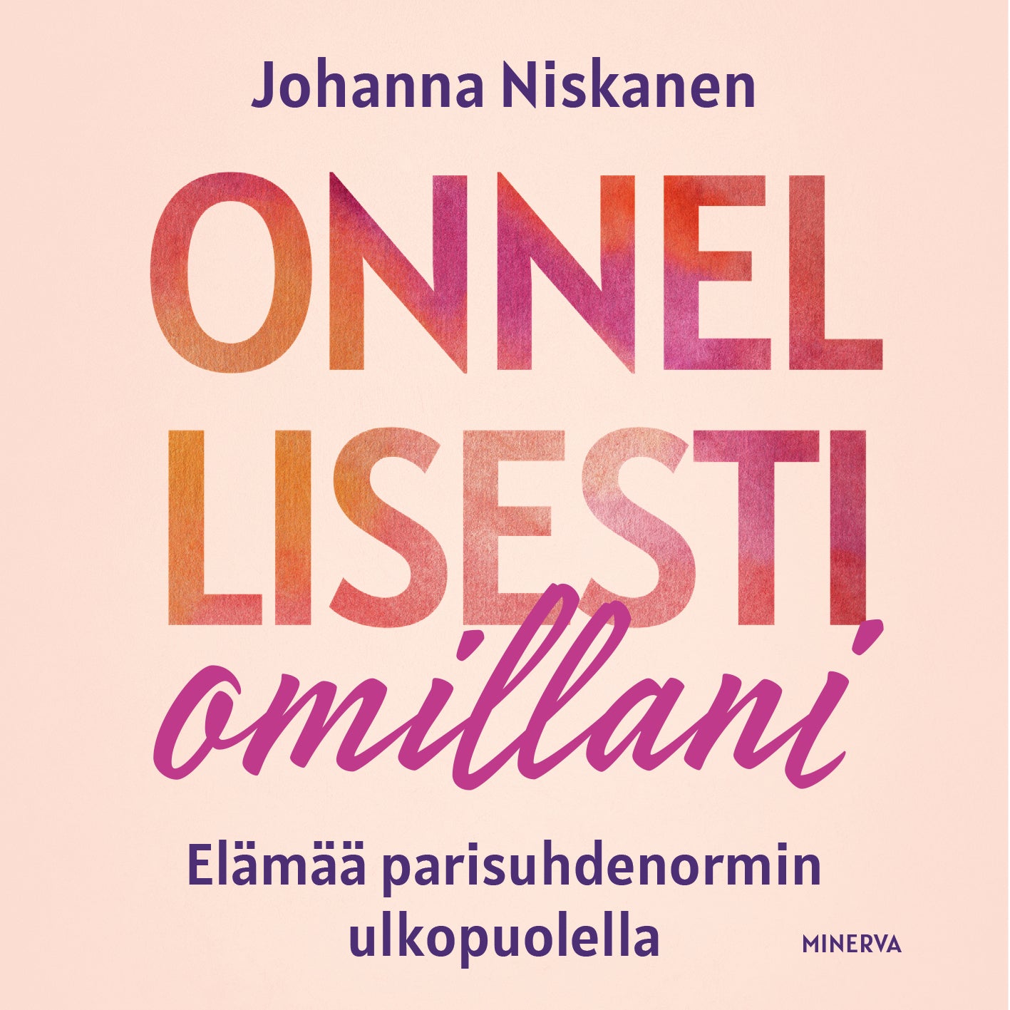 Onnellisesti omillani – Ljudbok