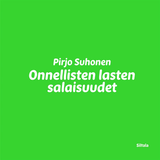 Onnellisten lasten salaisuudet – Ljudbok