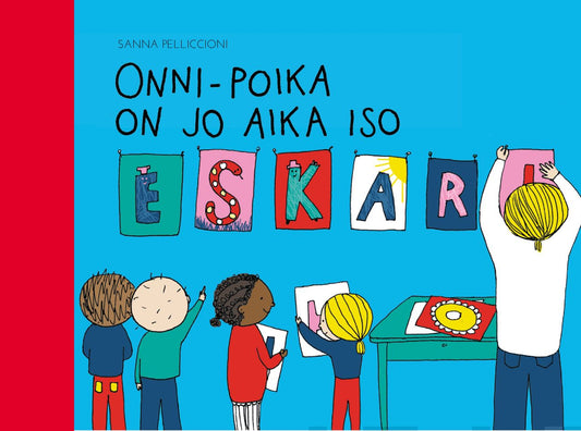 Onni-poika on jo aika iso – E-bok