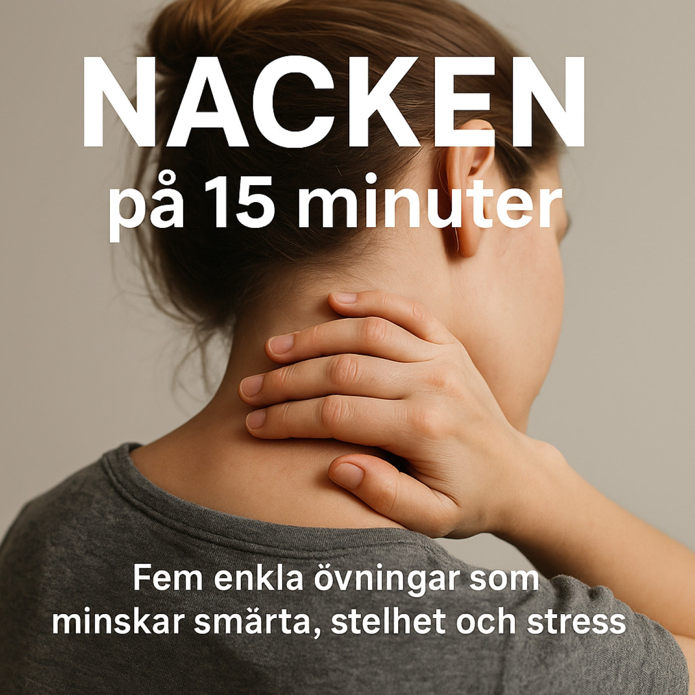 Ont i nacken? Fem övningar på 15 minuter som minskar smärta och stelhet – Ljudbok