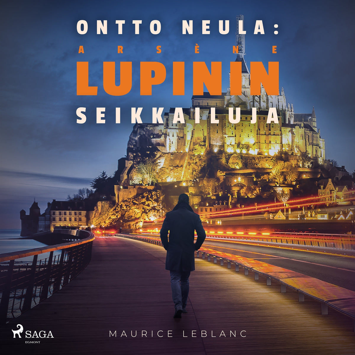 Ontto neula: Arsène Lupinin seikkailuja – Ljudbok