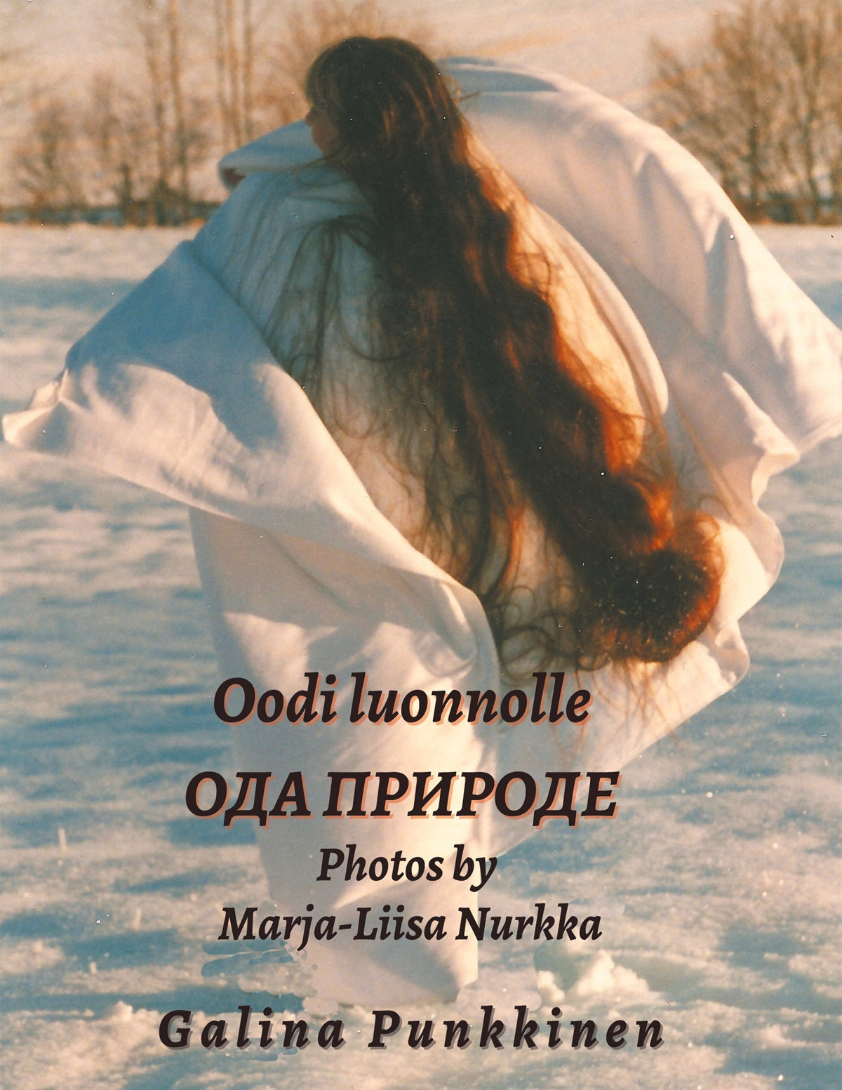Oodi luonnolle - Ode to nature: Photos by Marja-Liisa Nurkka – E-bok
